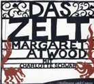Margaret Atwood, Charlotte Schwab - Das Zelt, 2 Audio-CDs (Audiolibro)