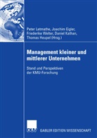 Joachi Eigler, Joachim Eigler, Thomas Heupel, Daniel Kathan, Peter Letmathe, Friederike Welter... - Management kleiner und mittlerer Unternehmen