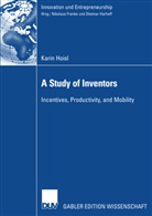 Karin Hoisl - A Study of Inventors