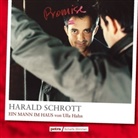 Ulla Hahn, Harald Schrott - Ein Mann im Haus, 2 Audio-CDs (Hörbuch)