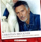Christian Brückner - Das Hohelied Salomons / Der duftende Garten, 2 Audio-CDs (Hörbuch)