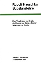 Rudolf Hauschka - Substanzlehre
