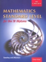 Sheila Messer, Robert Smedley, Garry Wiseman - IB Diploma Programme: Mathematics Standard Level for the IB Diploma