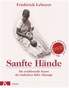 Frederick Leboyer, Frédérick Leboyer - Sanfte Hände, m. DVD