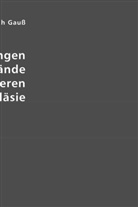Carl Fr. Gauß, Carl Friedrich Gauss, Johann Carl Friedrich Gauss - Untersuchungen über Gegenstände der höheren Geodäsie