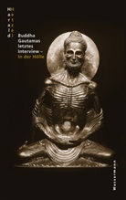Harald Hetzel - Buddha Gautamas letztes Interview - in der Hölle