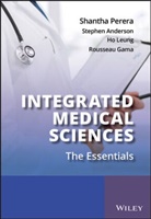 Stephen Anderson, Rousseau Gama, Rousseau et al Gama, Gama Rousseau, H Leung, Ho Leung... - Integrated Medical Sciences