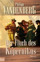 Philipp Vandenberg - Der Fluch des Kopernikus