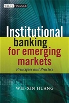 W. Huang, Wei-Xin Huang, HUANG WEI XIN - Institutional Banking for Emerging Markets