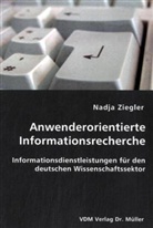 Nadja Ziegler - Anwenderorientierte Informationsrecherche