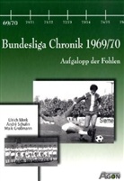 Maik Grossmann, Ulrich Merk, André Schulin - Bundesliga Chronik 1969/70