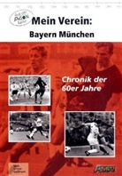 Maik Grossmann, Ulrich Merk, André Schulin - Mein Verein: Bayern München