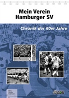 Maik Grossmann, Ulrich Merk, André Schulin - Mein Verein: Hamburger SV
