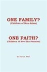 James L. White, Trafford Publishing - One Family Children of Man Adam One Faith Children of Eve The Promise