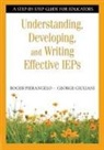 George Giuliani, George A. Giuliani, Roger Pierangelo, Roger Giuliani Pierangelo - Understanding, Developing, and Writing Effective Ieps