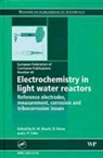 R. W. (EDT)/ Feron Bosch, Damien (Cea-Saclay Feron, Rik-Wouter (Belgian Nuclear Research Centre (SCK-CEN)) Bosch, Jean-Pierre (Katholieke Universiteit Leuven) Celis, D. Feron, Damien Feron... - Electrochemistry in Light Water Reactors