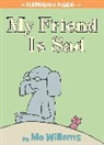 Mo Willems, Mo Willems - My Friend Is Sad