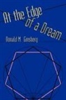 Donald Ginsberg, Donald M. Ginsberg - At the Edge of a Dream