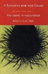 Vicente Aleixandre, Vincente Aleixandre - A Longing for the Light