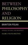 Brayton Polka - Between Philosophy And Religion