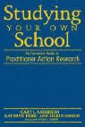 Gary L. Anderson, Gary L. Herr Anderson, Gary L./ Herr Anderson, Kathryn Herr, Ann Sigrid Nihlen - Studying Your Own School