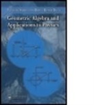 Bidyut Kumar Datta, Datta Bidyut Kumar, Venzo De Sabbata, Venzo Datta De Sabbata, Venzo/ Datta De Sabbata, Venzo De Sabbata... - Geometric Algebra and Applications to Physics