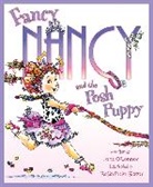 Jane O'Connor, Jane/ Preiss-Glasser O'Connor, Robin Preiss Glasser - Fancy Nancy and the Posh Puppy