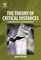 David Taylor, David (Department of Mechanical Engineering Taylor, Taylor David - Theory of Critical Distances
