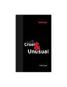 Colin Dayan, Colin (Robert Penn Warren Professor Dayan, Deborah Chasman, Deborah (Co-Editor Chasman - The Story of Cruel and Unusual