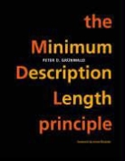Peter D. Grunwald, Peter D./ Rissanen Grunwald, PeterD Grunwald - Minimum Description Length Principle