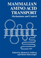 Häussinger, D Häussinger, D. Häussinger, Dieter Häussinger, M. S. Kilberg, M.S. Kilberg... - Mammalian Amino Acid Transport