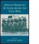 Patrick Rael, Patrick (Bowdoin College Rael, Patrick Rael, Patrick (Bowdoin College Rael, Rael Patrick - African-American Activism Before the Civil War