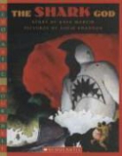 Rafe Martin, Rafe/ Shannon Martin, David Shannon - The Shark God