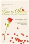 Karen Phillips, Karen Phillips Ph. D. - Love to Share