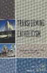 David R Maines, David R. Maines, David R. Mccallion Maines, Michael J McCallion, Michael J. McCallion - Transforming Catholicism