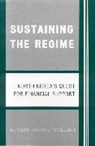 Robert D Wallace, Robert D. Wallace, Robert Daniel Wallace, Wallace Robert D. - Sustaining the Regime