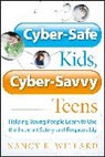 Nancy Willard, Nancy E Willard, Nancy E. Willard, Ne Willard - Cyber-Safe Kids, Cyber-Savvy Teens