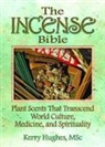 Kerry Hughes, Hughes Kerry, Dennis J Mckenna, Dennis J. McKenna - The Incense Bible