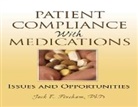 Christopher Cook, Jack Fincham, Jack E. Fincham, Jenny Gowan, Gowan Jenny, Louis Roller... - Patient Compliance With Medications