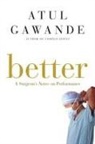 Atul Gawande - Better