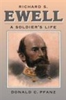 Donald C Pfanz, Donald C. Pfanz - Richard S. Ewell