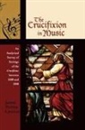 Jasmin Melissa Cameron - The Crucifixion in Music