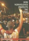 Peter Gelderloos - How Nonviolence Protects the State