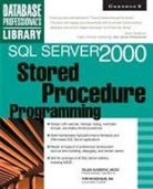 Dejan Sunderic, Tom Woodhead - SQL Server 2000 Stored Procedure Programming