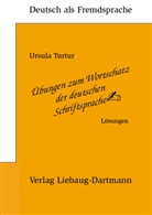 Ursula Turtur - Übungen zum Wortschatz der deutschen Schriftsprache, Lösungen