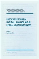 Saint-Dizier, P Saint-Dizier, P. Saint-Dizier - Predicative Forms in Natural Language and in Lexical Knowledge Bases