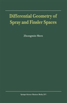 Zhongmin Shen, Zhongmin Shen, Zhongmin Shen - Differential Geometry of Spray and Finsler Spaces