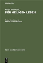Margit Brand, Bettina Jung, Werne Williams-Krapp, Werner Williams-Krapp - Der Heiligen Leben - Band II: Der Winterteil