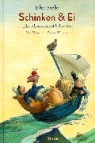 Saxb, John Saxby, Wilharm, Sabine Wilharm - Schinken & Ei oder Abenteuer auf hoher See