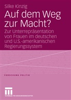 Silke Kinzig - Auf dem Weg zur Macht?